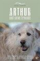 Arthur und seine Freunde: Neues vom Hund, der den Dschun... | Buch | Zustand gut
