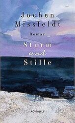 Sturm und Stille von Missfeldt, Jochen | Buch | Zustand sehr gut*** So macht sparen Spaß! Bis zu -70% ggü. Neupreis ***