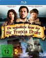 Die unglaubliche Reise des Sir Francis Drake