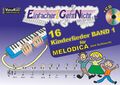 Einfacher!-Geht-Nicht: 16 Kinderlieder BAND 1 - für MELODICA (mit Schlauch)...