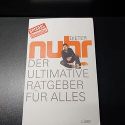 Der ultimative Ratgeber für alles von Dieter Nuhr Taschenbuch 