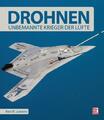 Drohnen | Unbemannte Krieger der Lüfte | Horst W. Laumanns | Buch | 192 S. | Deu