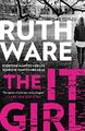 The It Girl: The deliciously dark new thriller from the global bestseller