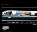 Cosmopolis von DeLillo, Don | Buch | Zustand sehr gut