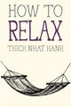 Thich Nhat Hanh How to Relax (Taschenbuch) Mindfulness Essentials (US IMPORT)