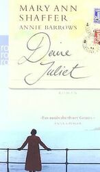 Deine Juliet von Shaffer, Mary Ann | Buch | Zustand sehr gut*** So macht sparen Spaß! Bis zu -70% ggü. Neupreis ***