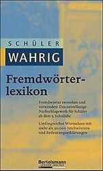 Schüler-WAHRIG Fremdwörterlexikon | Buch | Zustand sehr gut*** So macht sparen Spaß! Bis zu -70% ggü. Neupreis ***