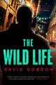 The Wild Life: A Joe the Bouncer Novel by David Gordon (English) Hardcover Book