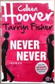 Never Never von Colleen Hoover (2018, Taschenbuch)