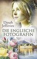 Die englische Fotografin: Roman von Jefferies, Dinah | Buch | Zustand gut