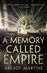 Arkady Martine | A Memory Called Empire | Buch | Englisch (2019) | Gebunden