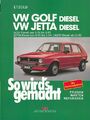 VW Golf 1 Diesel Reparaturanleitung So wirds gemacht/Etzold Reparatur-Handbuch