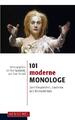 101 moderne Monologe Zum Vorsprechen, Studieren und Kennenlernen Taschenbuch