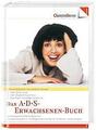 A. D. S. ( ADS). Das Erwachsenen-Buch | Buch | 9783934333062