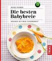 Die besten Babybreie