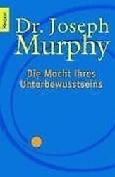 Die Macht Ihres Unterbewusstseins von Murphy, Joseph | Buch | Zustand gutGeld sparen und nachhaltig shoppen!