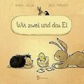 Wir zwei und das Ei (Pappbilderbuch): Band 5 (Wir z... | Buch | Zustand sehr gut