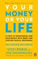 Your Money or Your Life Vicki Robin