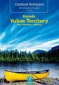 Kanada Yukon Territory ~ Nils Bohn ~  9783934014565