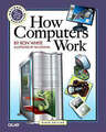 Downs, Timothy Edward : HOW COMPUTERS WORK. Incredible Value and Free Shipping!