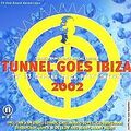 Tunnel Goes Ibiza 2002 von Various | CD | Zustand akzeptabel