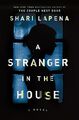 A Stranger in the House: A Novel