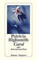 Carol: oder Salz und sein Preis von Highsmith, Patricia | Buch | Zustand gut