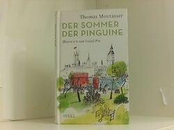 Der Sommer der Pinguine (insel taschenbuch) Montasser, Thomas und Isabel Pin: