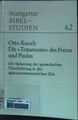 Die Testamente des Petrus und Paulus : die Sicherung d. apostol. Überlieferung i