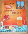 Rita Falk Sauerkraut-Koma - Provinz-Krimi  Eberhofer Band 5 - Büchereiexemplar