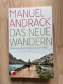 Das neue Wandern von Manuel Andrack 2. Auflage