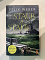 ss - Felix Weber - Staub zu Staub - Roman - guter Zustand