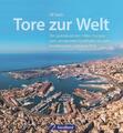 Tore zur Welt | Ulf Kaack | 2022 | deutsch