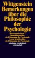 Bemerkungen über die Philosophie der Psychologie Ludwig Wittgenstein