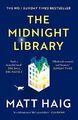 The Midnight Library: The No.1 Sunday Times bestseller  by Haig, Matt 1786892731