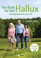 Das Buch für den Hallux - Füße gut, alles gut