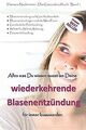 Alles was Du wissen musst um Deine wiederkehrende Blasen... | Buch | Zustand gut