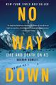 No Way Down: Life and Death on K2 von Graham Bowley (englisch) Taschenbuch Buch