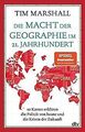 Die Macht der Geographie im 21. Jahrhundert: 10 K... | Buch | Zustand akzeptabel