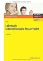 Lehrbuch Internationales Steuerrecht von Kay-Michael Wil... | Buch | Zustand gut