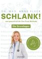 Fleck  Anne (Dr. med.). Schlank! und gesund mit der Doc Fleck Methode. 