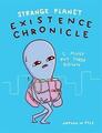 Strange Planet: Existence Chronicle by Pyle, Nathan W., Like New Used, Free P...