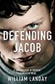 Defending Jacob - William Landay