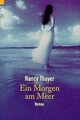 Ein Morgen am Meer. von Thayer, Nancy | Buch | Zustand gut