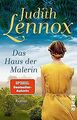 Das Haus der Malerin: Roman von Lennox, Judith | Buch | Zustand akzeptabel