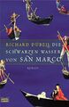 Die schwarzen Wasser von San Marco: Roman (Allgemeine Reihe. Bastei Lübb 1257459