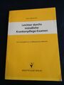 Leichter durchs mündliche Krankenpflege-Examen Buch Prüfungsfragen Pflege durch