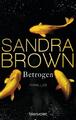 Sandra Brown / Betrogen /  9783442361892