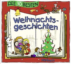 Die 30 besten Weihnachtsgeschichten DOPPEL CD (Hörbuch) -  Neu & in Folie!