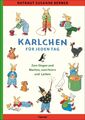 Karlchen für jeden Tag | Zum Singen und Machen, zum Feiern und Lachen | Berner